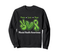 Peace Love Hope Mental Health Sweatshirt - Minimalist Print Unisex - T-Shirt, Sweatshirt, Hoodie