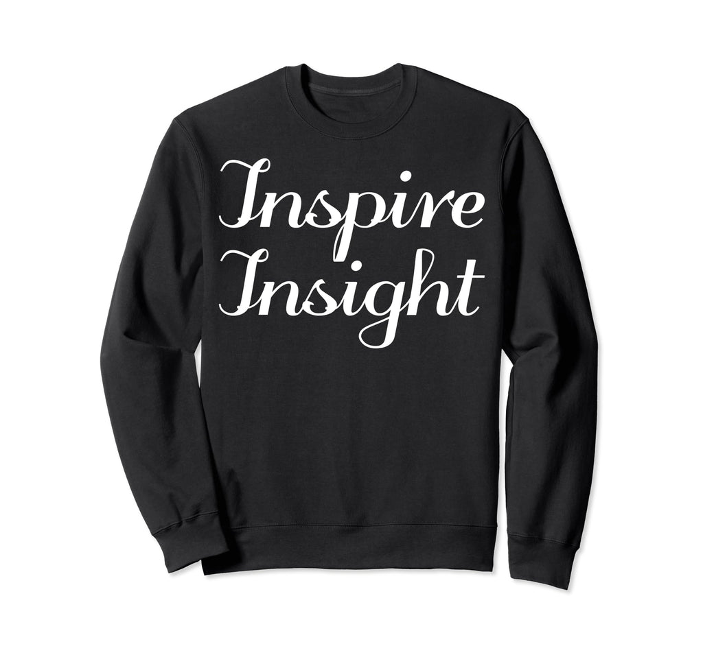 Inspire Insight Mental Health Sweatshirt - Graphic Print Men Women - T-Shirt, Sweatshirt, Hoodie