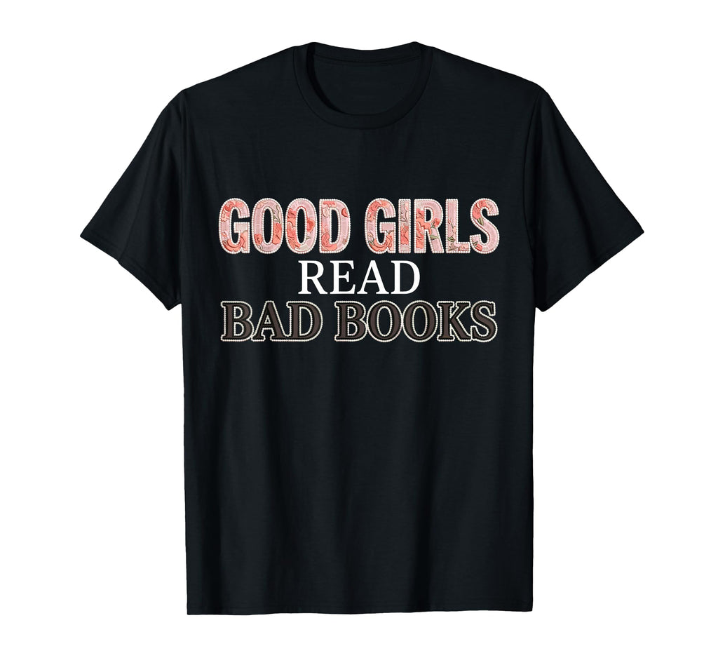 Good Read Bad Books Funny Book T-Shirt - Aesthetic Graphic for Adults - T-Shirt, Sweatshirt, Hoodie