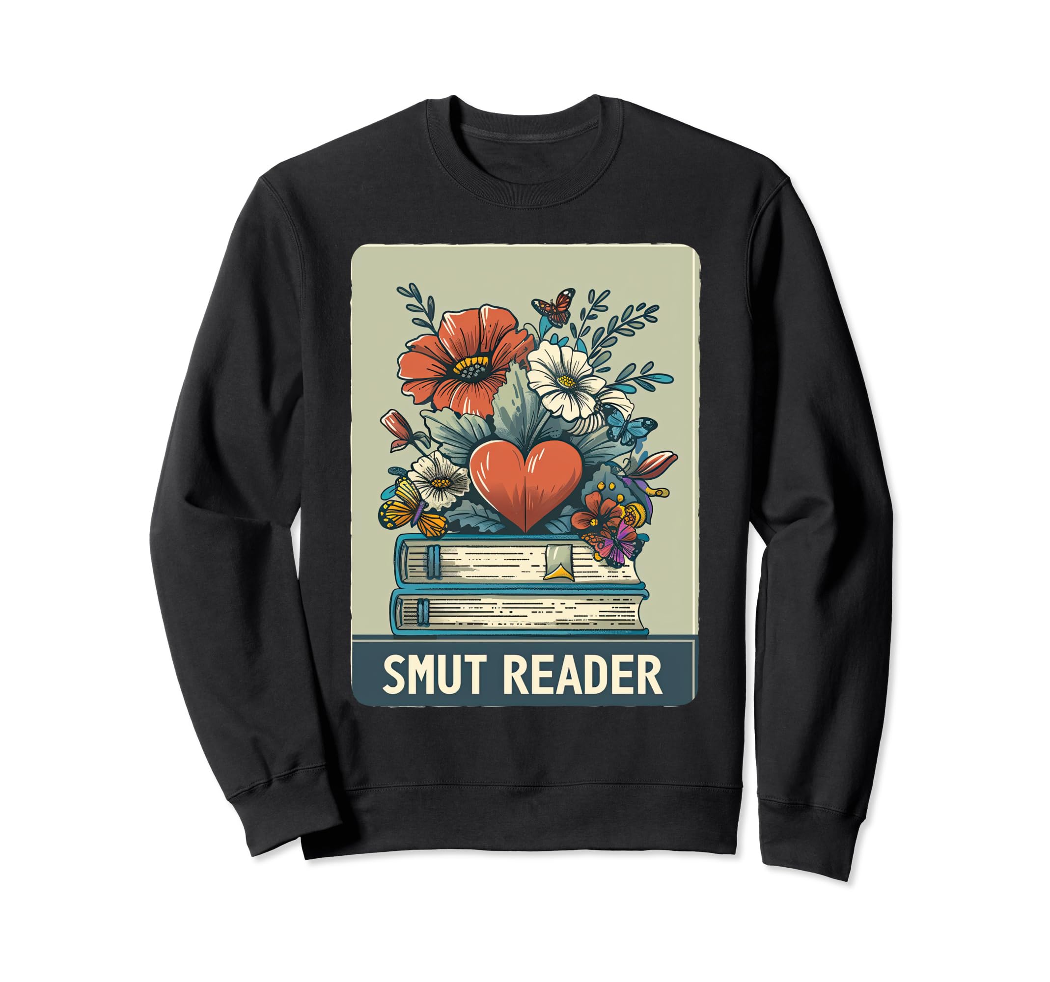 Smut Reader Funny Book Lover Bookworm Sweatshirt - Aesthetic Graphic Unisex - T-Shirt, Sweatshirt, Hoodie