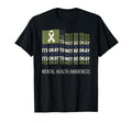 Its Okay To Not Be Okay Mental Health T-Shirt - Minimalist Print Men Women - T-Shirt, Sweatshirt, Hoodie