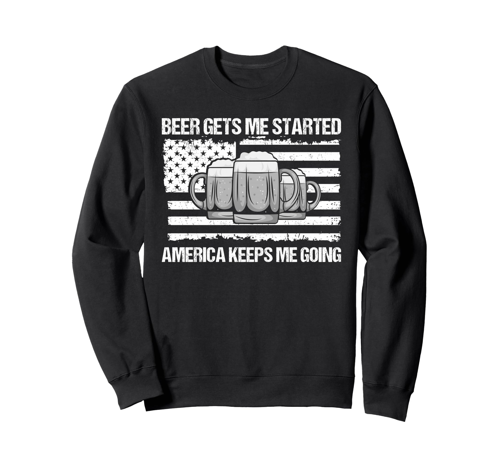 Beer Gets Me Started America Sweatshirt - Fun Novelty Design for Adults - T-Shirt, Sweatshirt, Hoodie