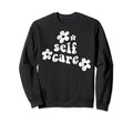 Motivational Self Love Care New Sweatshirt - Custom Art Print Unisex - T-Shirt, Sweatshirt, Hoodie