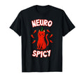 Neuro Spicy Cat Funny Adhd T-Shirt - Streetwear Style for Adults - T-Shirt, Sweatshirt, Hoodie