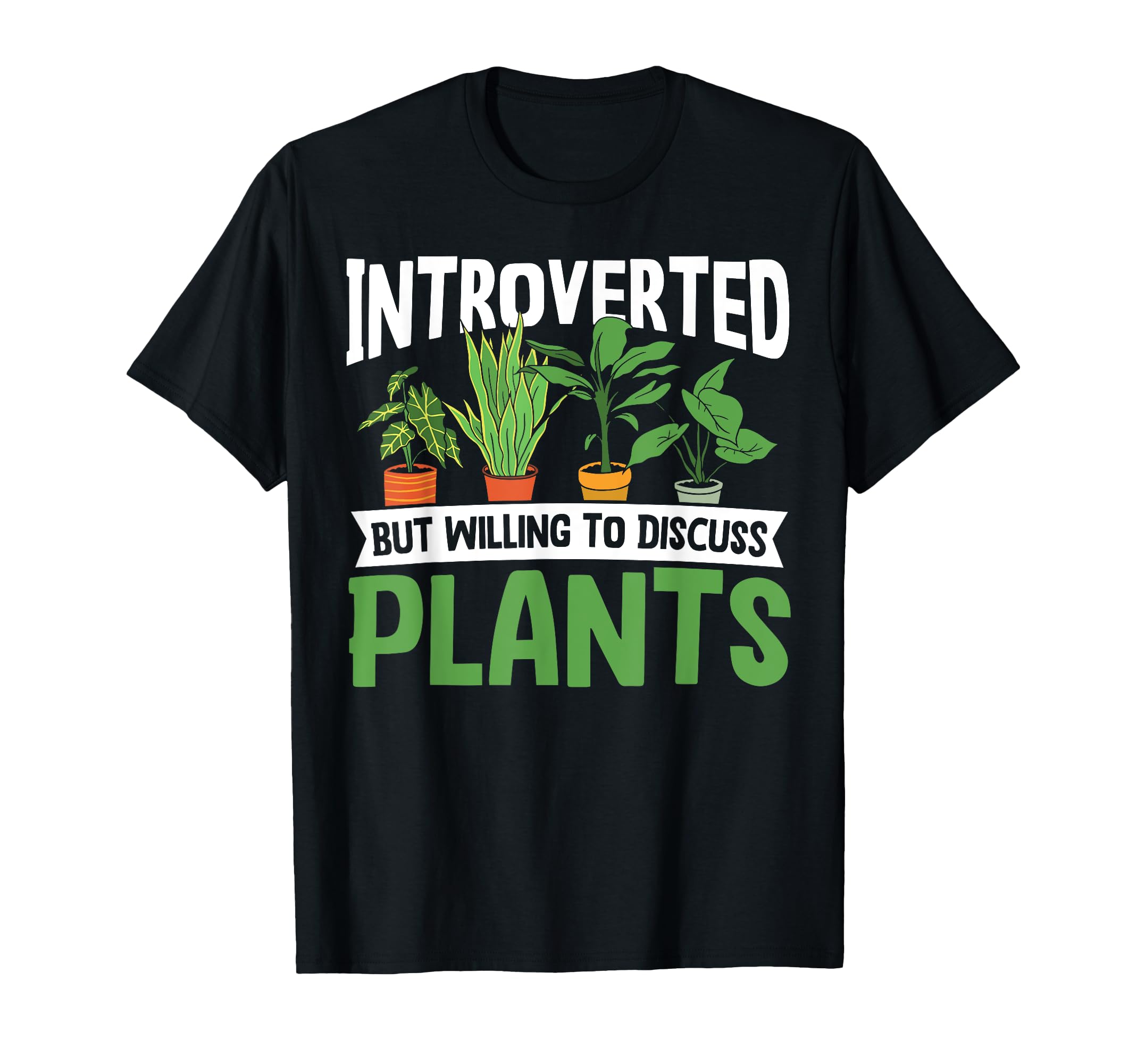 Gardening Potted Plant T-Shirt - Casual Everyday Wear for Adults - T-Shirt, Sweatshirt, Hoodie