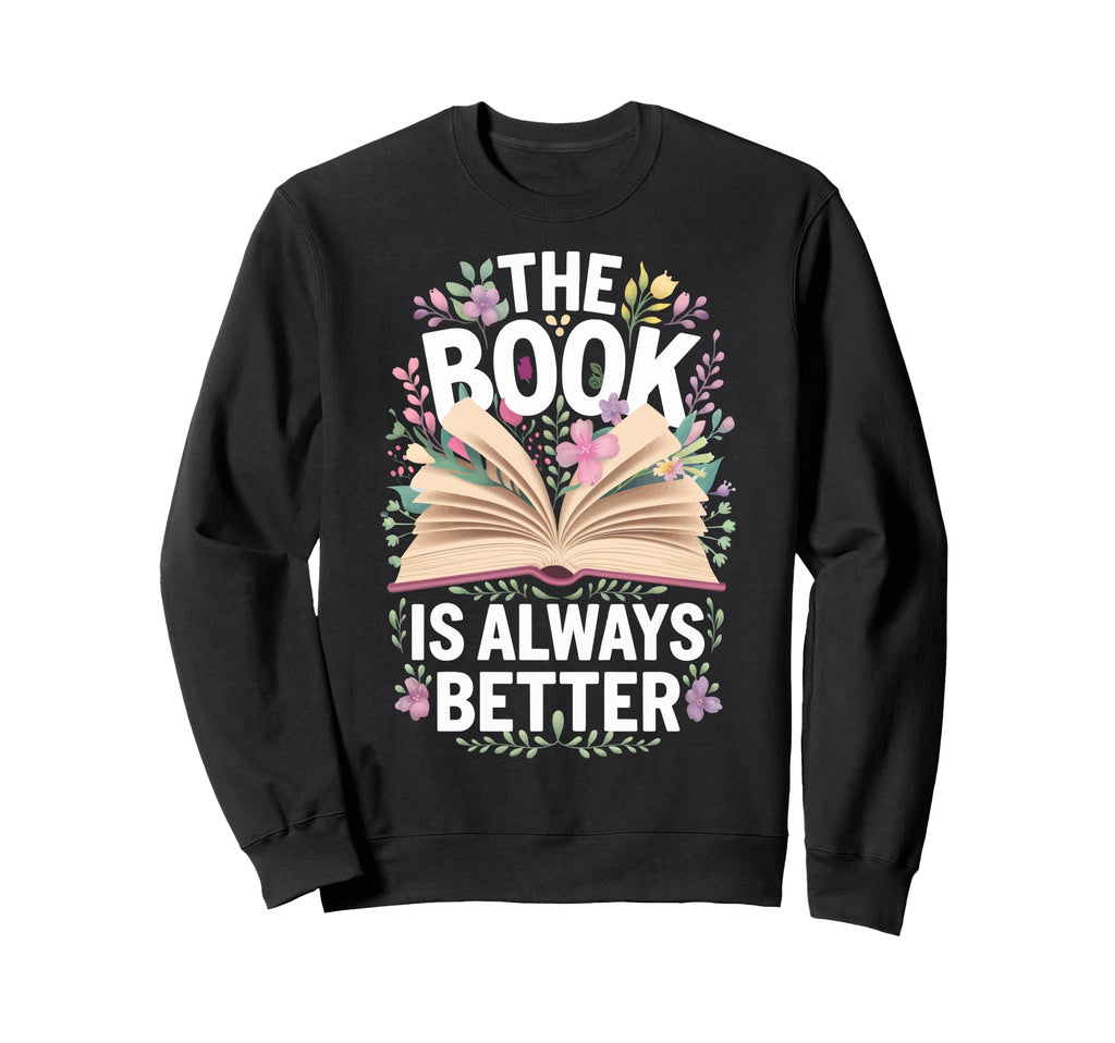 Book Reader Reading Literature Novel Sweatshirt - Novelty Apparel Unisex - T-Shirt, Sweatshirt, Hoodie