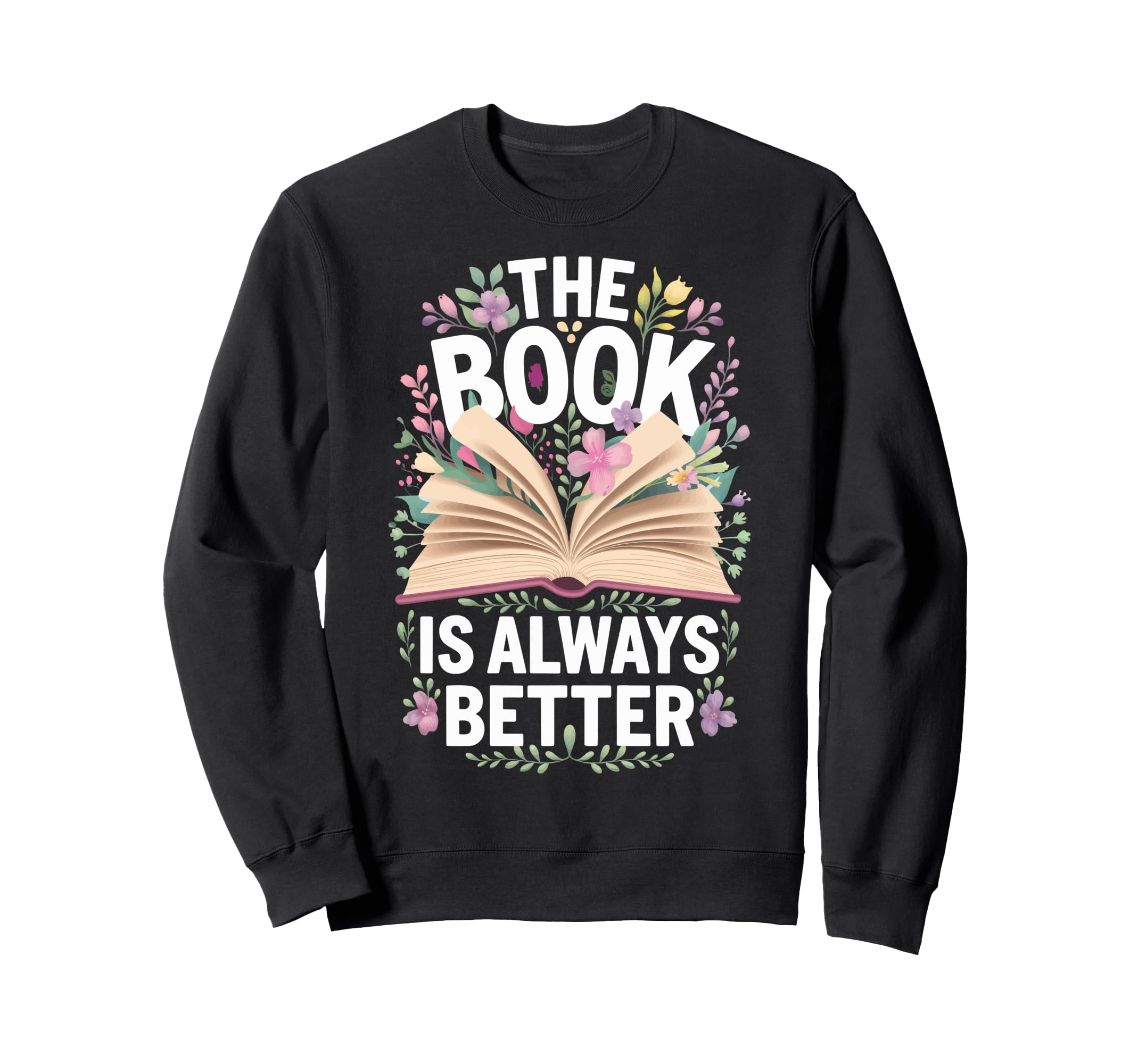 Book Reader Reading Literature Novel Sweatshirt - Novelty Apparel Unisex - T-Shirt, Sweatshirt, Hoodie