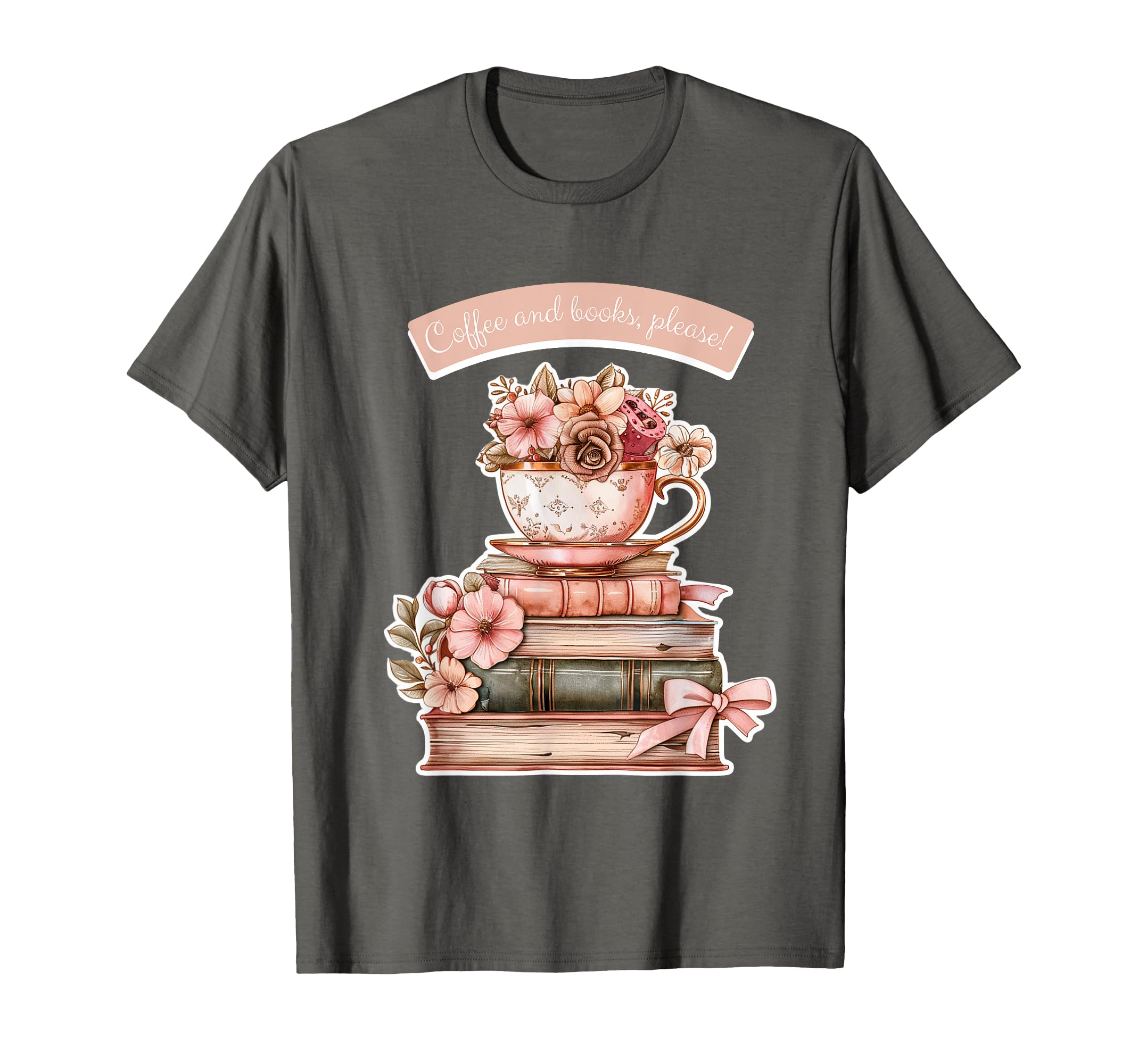 Coffee Books And Flowers T-Shirt - Aesthetic Graphic Unisex - T-Shirt, Sweatshirt, Hoodie