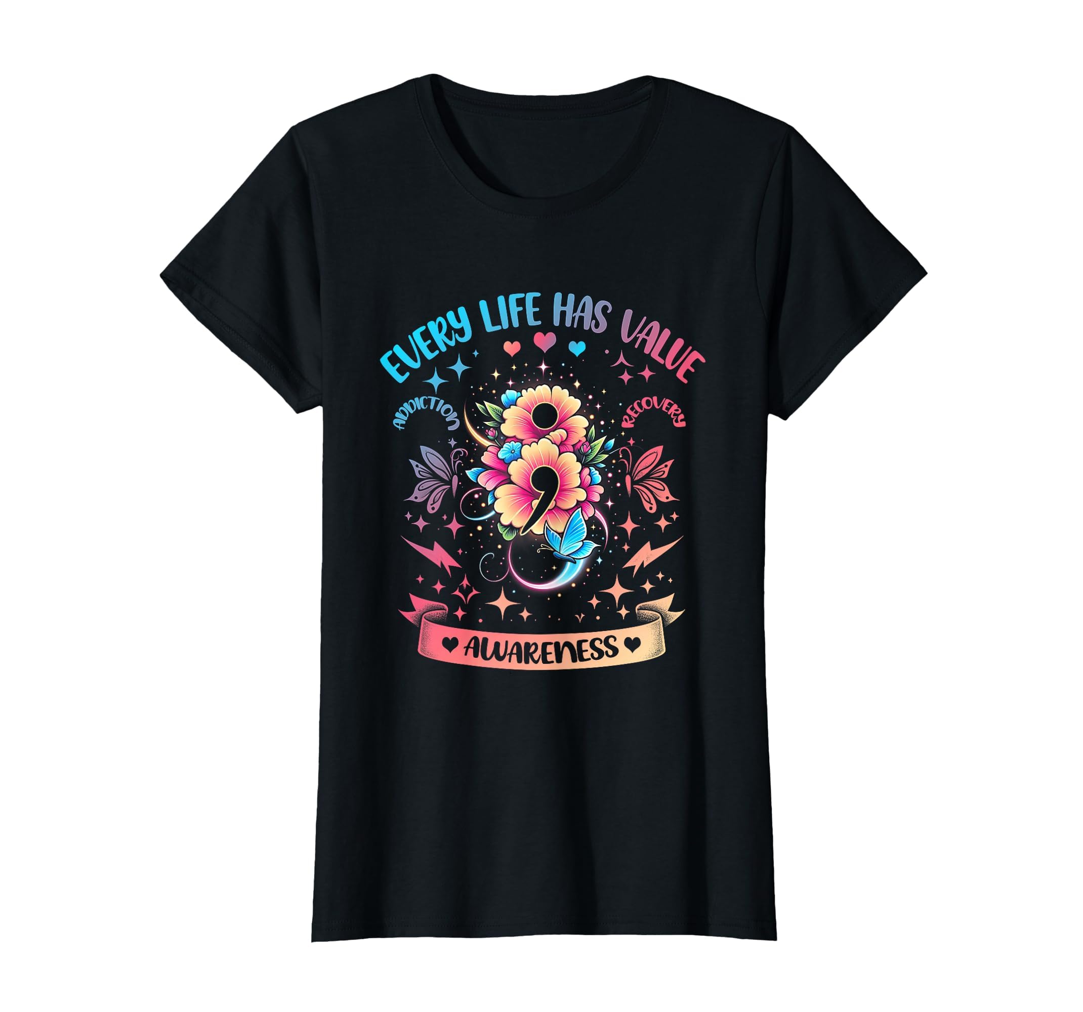 Every Life Has Value Semicolon T-Shirt - Trendy Graphic for Adults - T-Shirt, Sweatshirt, Hoodie