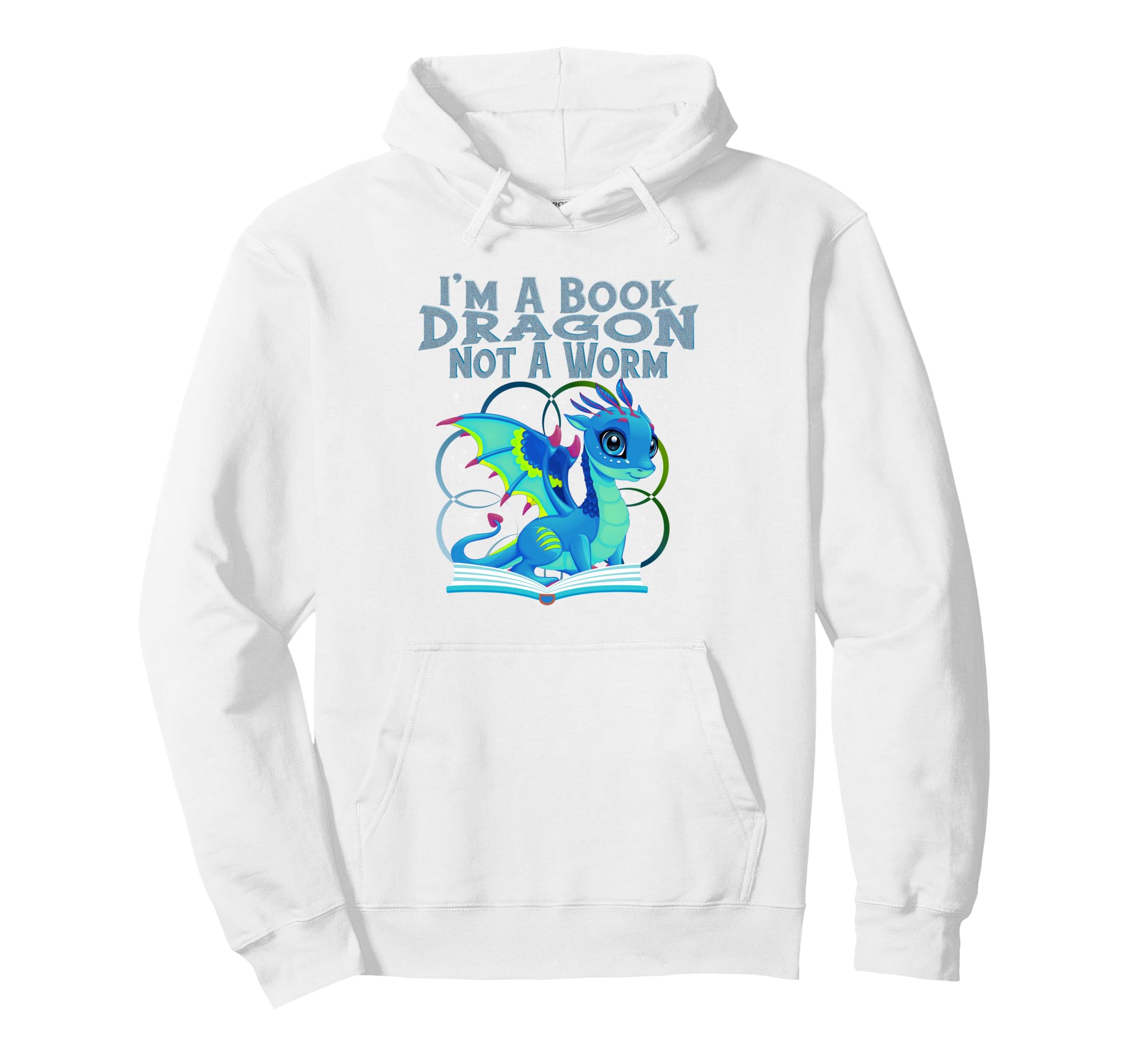 Im Book Dragon Not Worm Funny Dragons Hoodie - Custom Art Print Unisex - T-Shirt, Sweatshirt, Hoodie