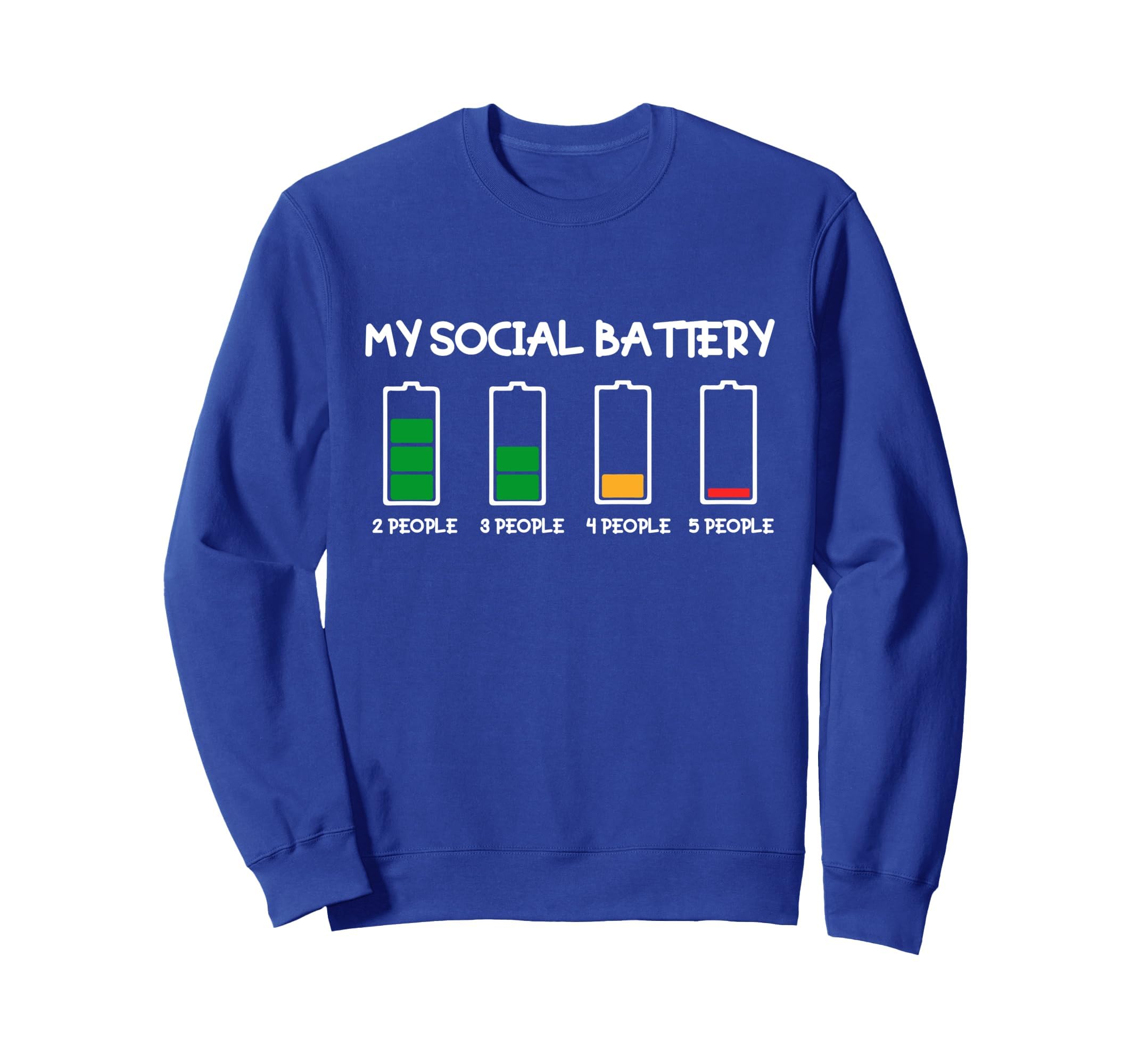 My Social Battery Introverts Sweatshirt - Novelty Apparel Men Women - T-Shirt, Sweatshirt, Hoodie