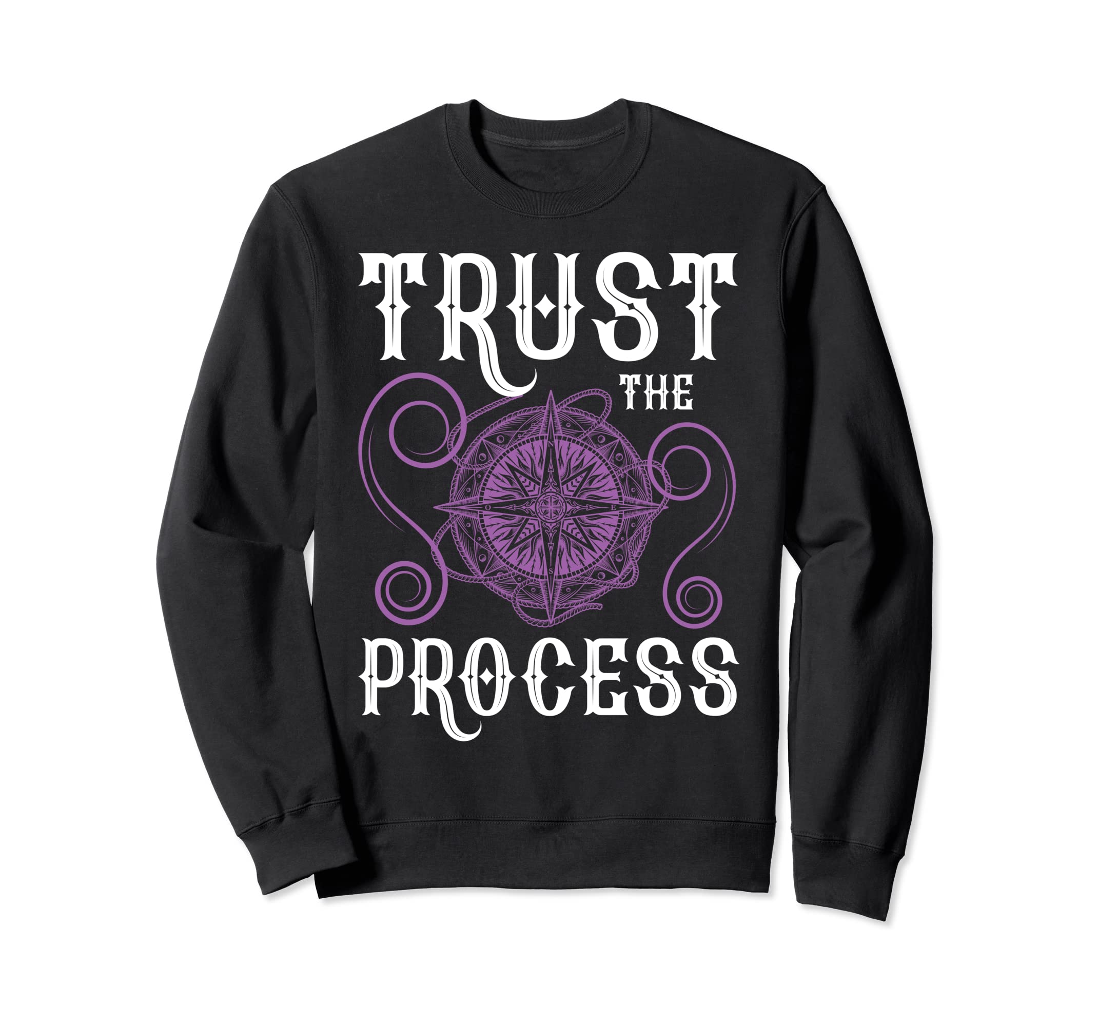 Trust Process Spirituality Sweatshirt - Casual Everyday Wear Men Women - T-Shirt, Sweatshirt, Hoodie