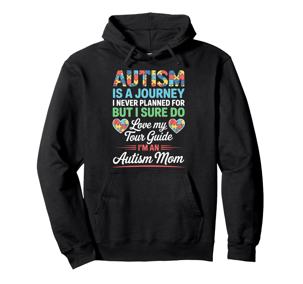 Autism Mom Mother Autistic Child Hoodie - Fun Novelty Design for Adults - T-Shirt, Sweatshirt, Hoodie