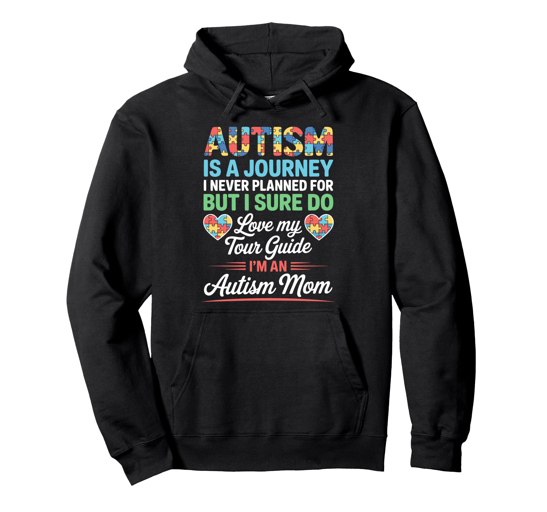 Autism Mom Mother Autistic Child Hoodie - Fun Novelty Design for Adults - T-Shirt, Sweatshirt, Hoodie