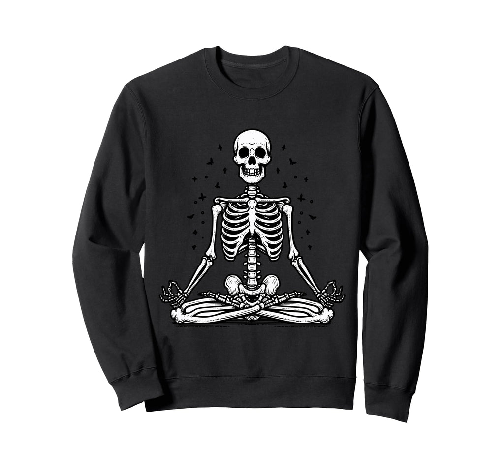 Meditation Skeleton Yoga Pose Sweatshirt - Fun Novelty Design Unisex - T-Shirt, Sweatshirt, Hoodie