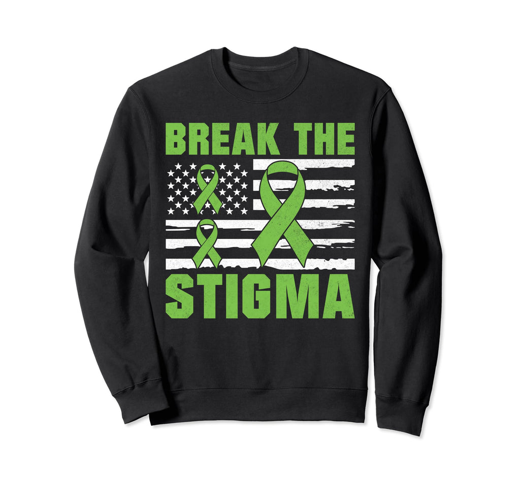 Break Stigma Mental Health Sweatshirt - Graphic Print Men Women - T-Shirt, Sweatshirt, Hoodie