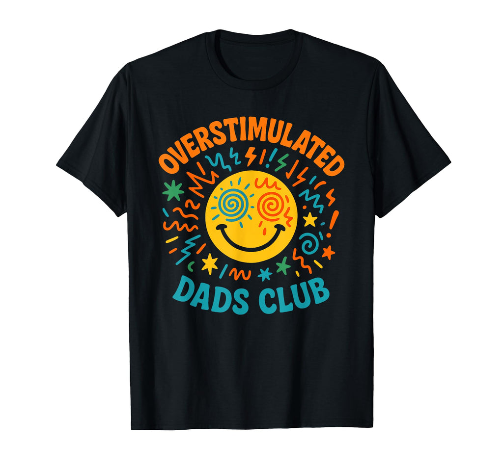 Overstimulated Dads Club Groovy Club T-Shirt - Custom Art Print for Adults - T-Shirt, Sweatshirt, Hoodie