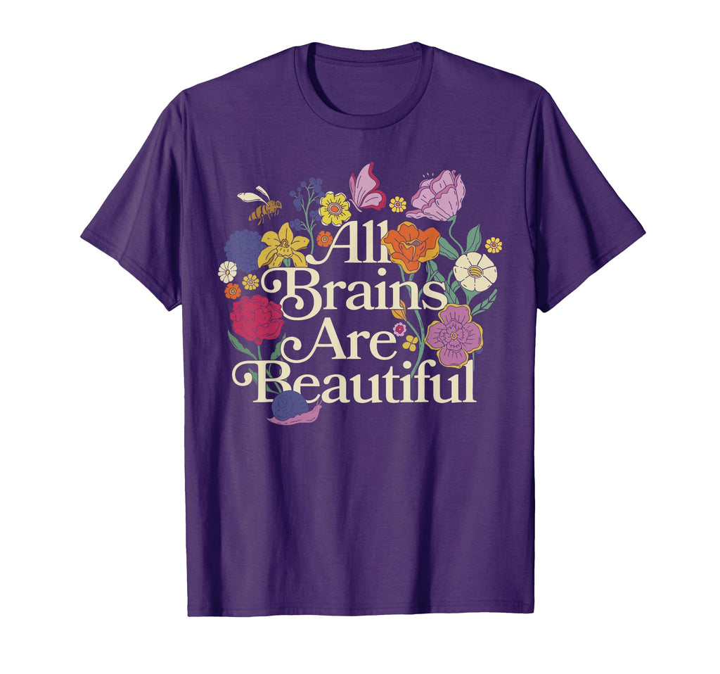 Groovy All Brains Are Beautiful Floral T-Shirt - Streetwear Style Unisex - T-Shirt, Sweatshirt, Hoodie