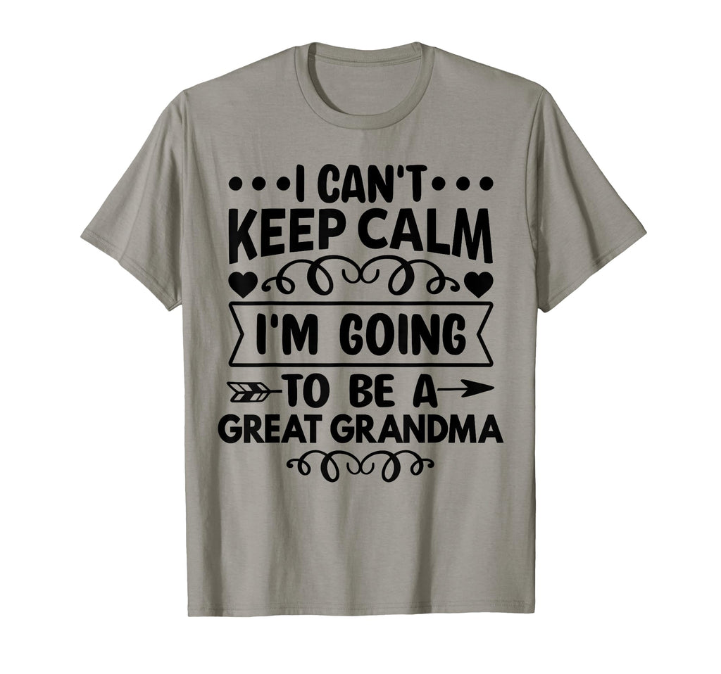I Cant Keep Calm Im Going To Be Great T-Shirt - Custom Art Print Unisex - T-Shirt, Sweatshirt, Hoodie