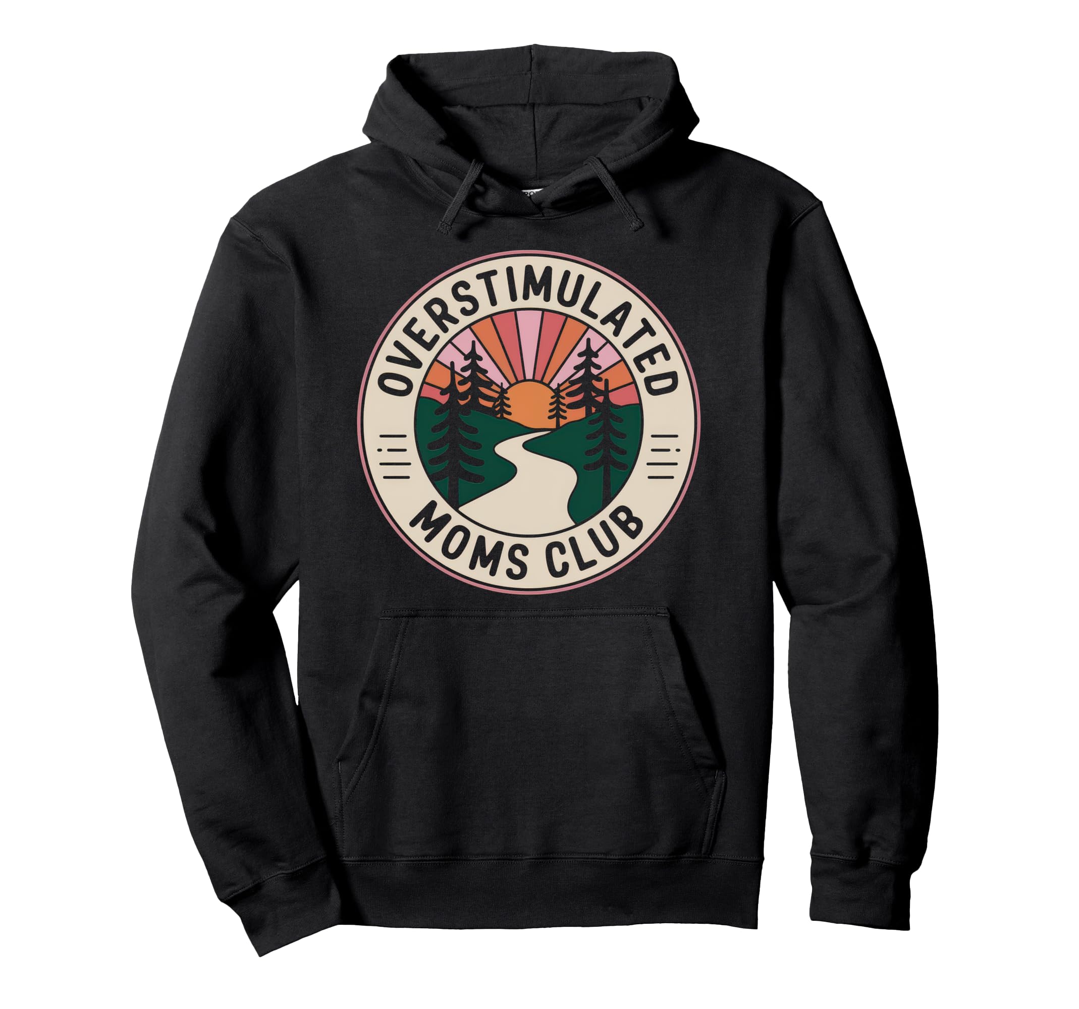 Overstimulated Moms Club Mom Depression Hoodie - Unique Graphic Men Women - T-Shirt, Sweatshirt, Hoodie