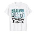 Brain Surgery Recovery Team Survivor T-Shirt - Unique Graphic for Adults - T-Shirt, Sweatshirt, Hoodie