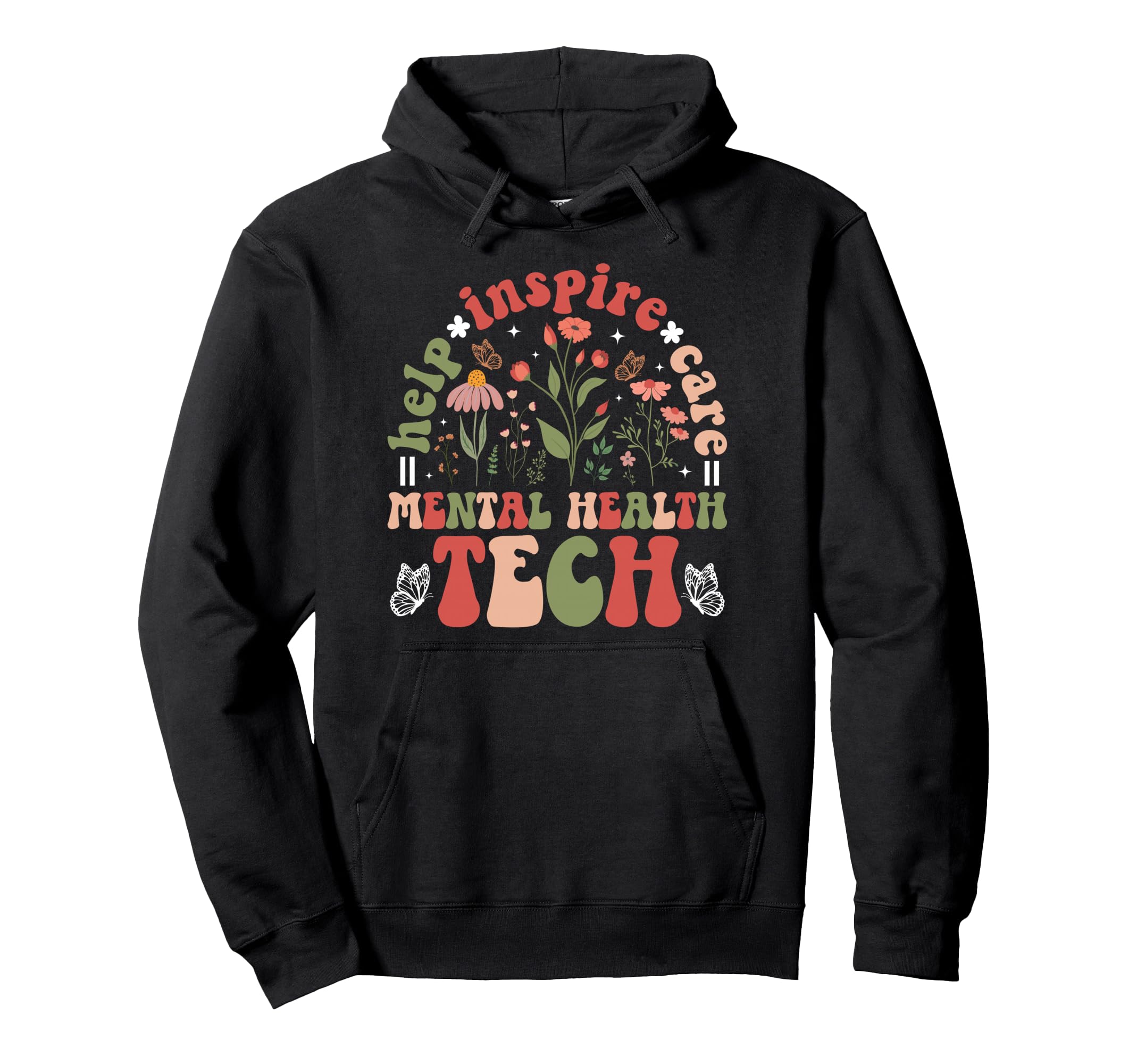 Mental Health Tech Help Inspire Mental Hoodie - Fun Novelty Design Unisex - T-Shirt, Sweatshirt, Hoodie