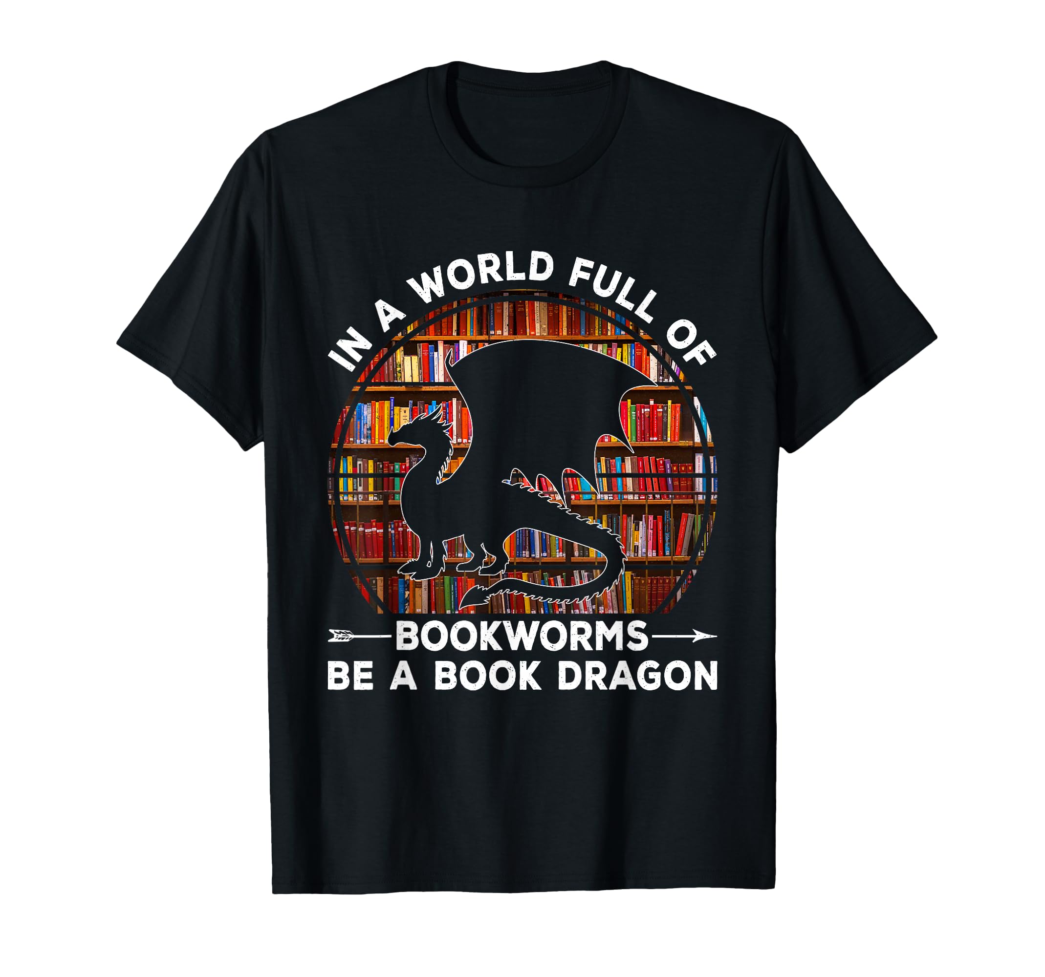 World Full Bookworms Be Book T-Shirt - Casual Everyday Wear for Adults - T-Shirt, Sweatshirt, Hoodie