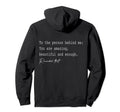 To Person Behind Me You Are Amazing Hoodie - Minimalist Print Unisex - T-Shirt, Sweatshirt, Hoodie