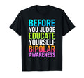 Bipolar Disorder Awareness Depression T-Shirt - Novelty Apparel Men Women - T-Shirt, Sweatshirt, Hoodie