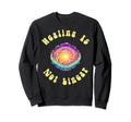 Healing Is Not Linear Mental Sweatshirt - Aesthetic Graphic Men Women - T-Shirt, Sweatshirt, Hoodie