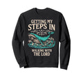 Getting My Steps Walking Lord Sweatshirt - Casual Everyday Wear Unisex - T-Shirt, Sweatshirt, Hoodie
