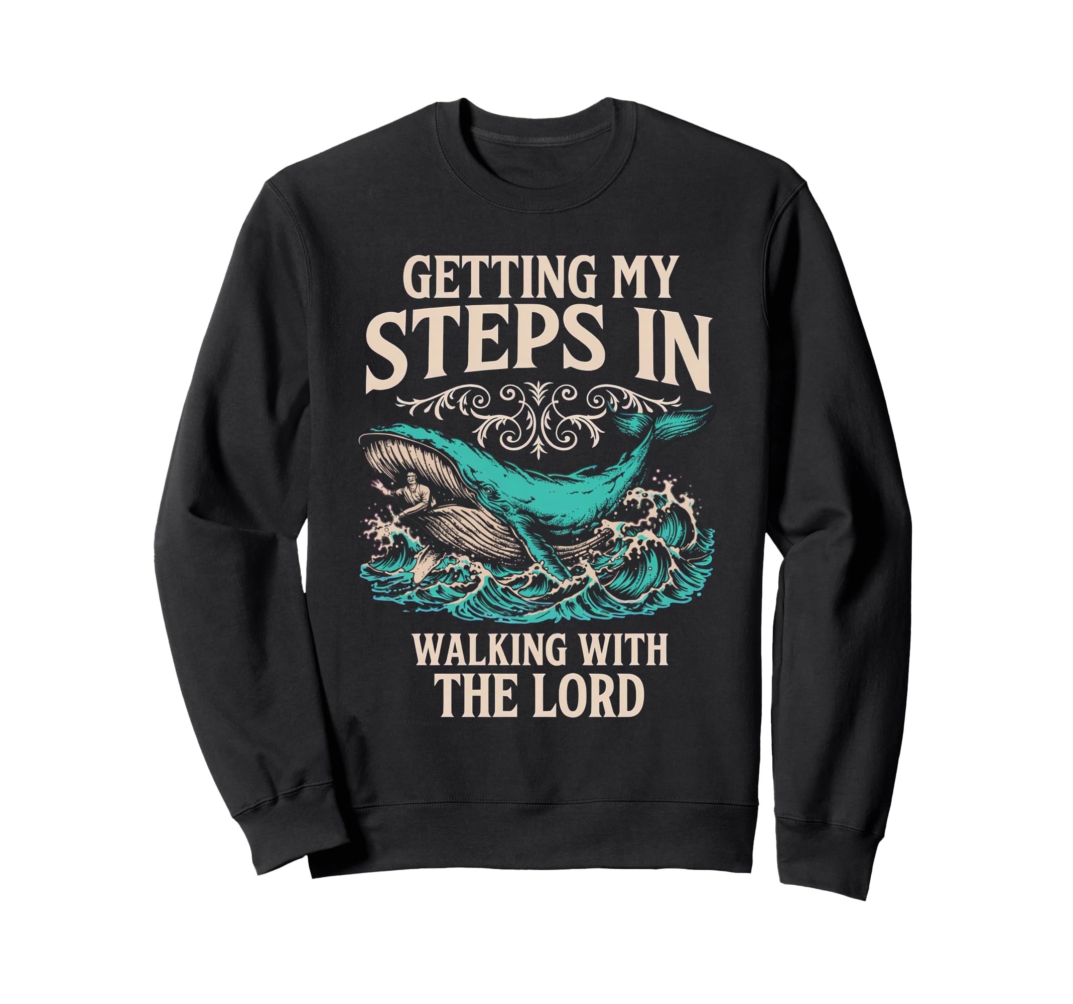 Getting My Steps Walking Lord Sweatshirt - Casual Everyday Wear Unisex - T-Shirt, Sweatshirt, Hoodie