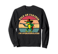 Hold Partner Im Overstimulated Sweatshirt - Novelty Apparel Unisex - T-Shirt, Sweatshirt, Hoodie