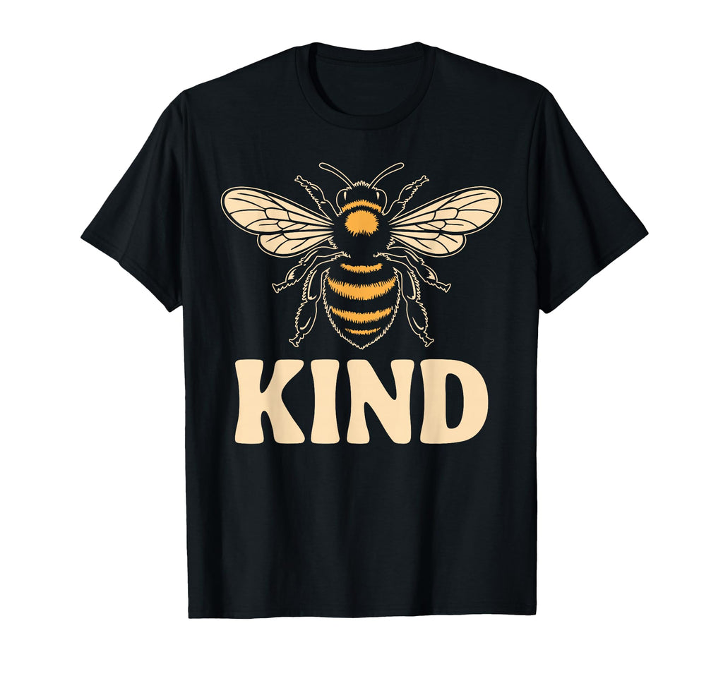 Bee Kind Positive Kindness T-Shirt - Casual Everyday Wear for Adults - T-Shirt, Sweatshirt, Hoodie