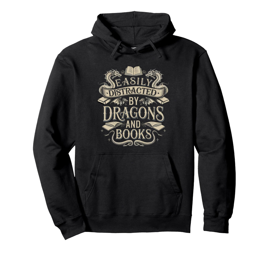 Easily Distracted Dragons And Books Nerd Hoodie - Graphic Print for Adults - T-Shirt, Sweatshirt, Hoodie