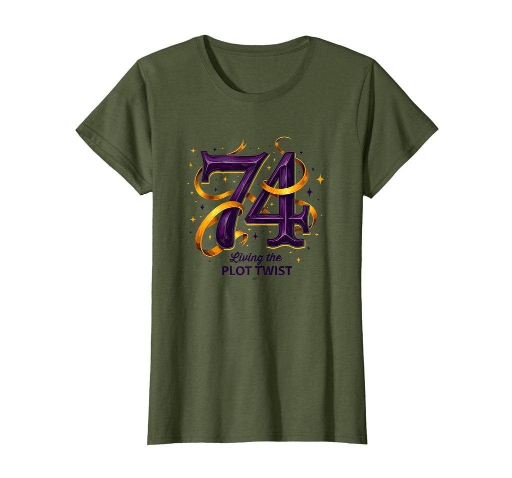 74 And Living Plot Twist Unique T-Shirt - Fun Novelty Design Men Women - T-Shirt, Sweatshirt, Hoodie