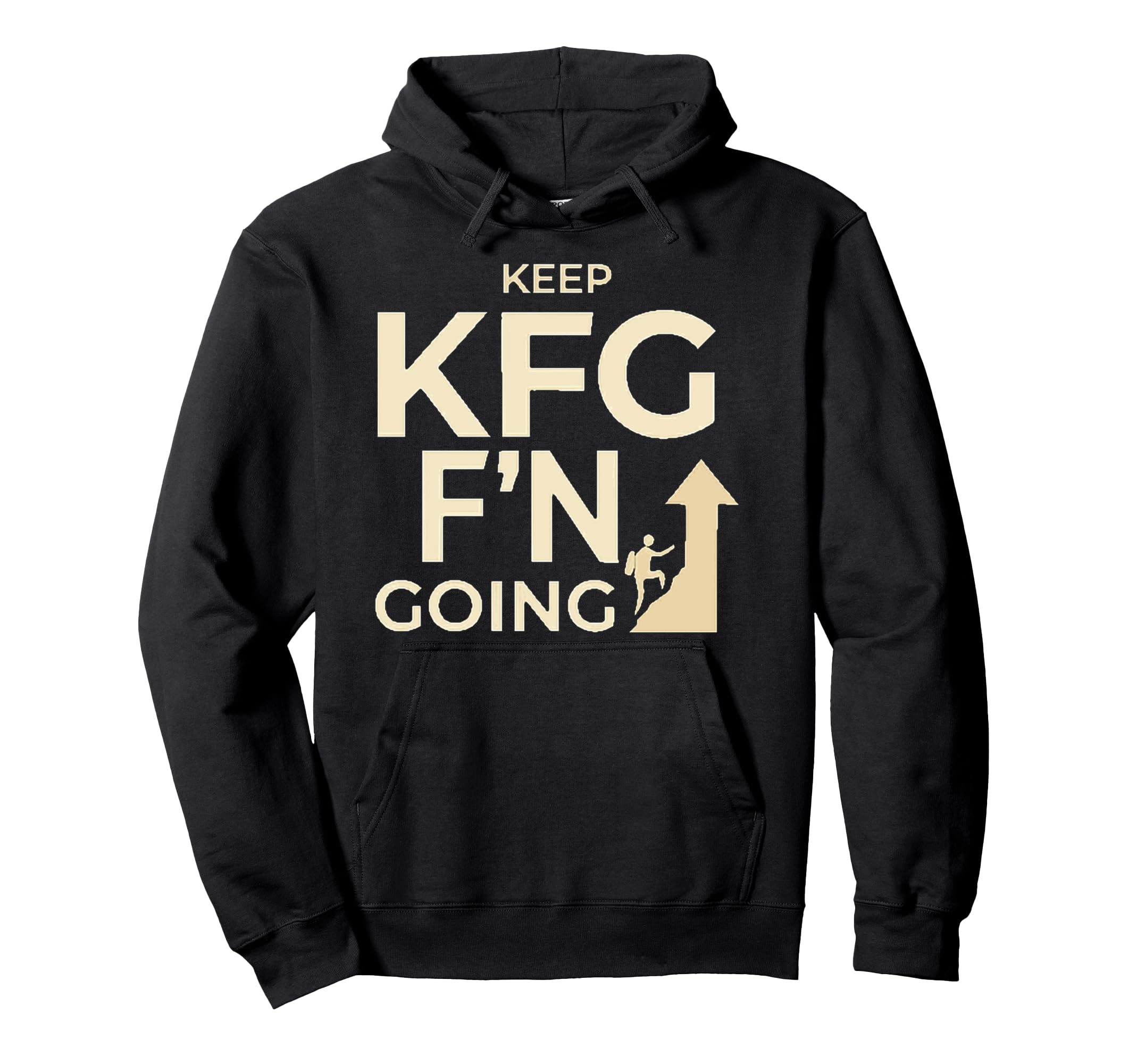 Kfg Keep Fn Going Military Hoodie - Fun Novelty Design Unisex - T-Shirt, Sweatshirt, Hoodie