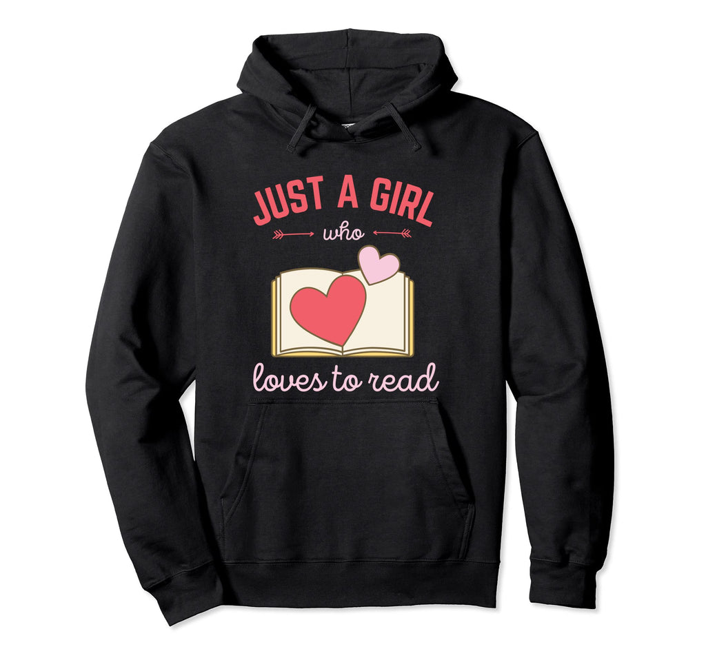Just Who Loves To Read Book Lover Hoodie - Fun Novelty Design for Adults - T-Shirt, Sweatshirt, Hoodie