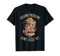 Solving Problems That Dont Exist Yet T-Shirt - Custom Art Print Men Women - T-Shirt, Sweatshirt, Hoodie