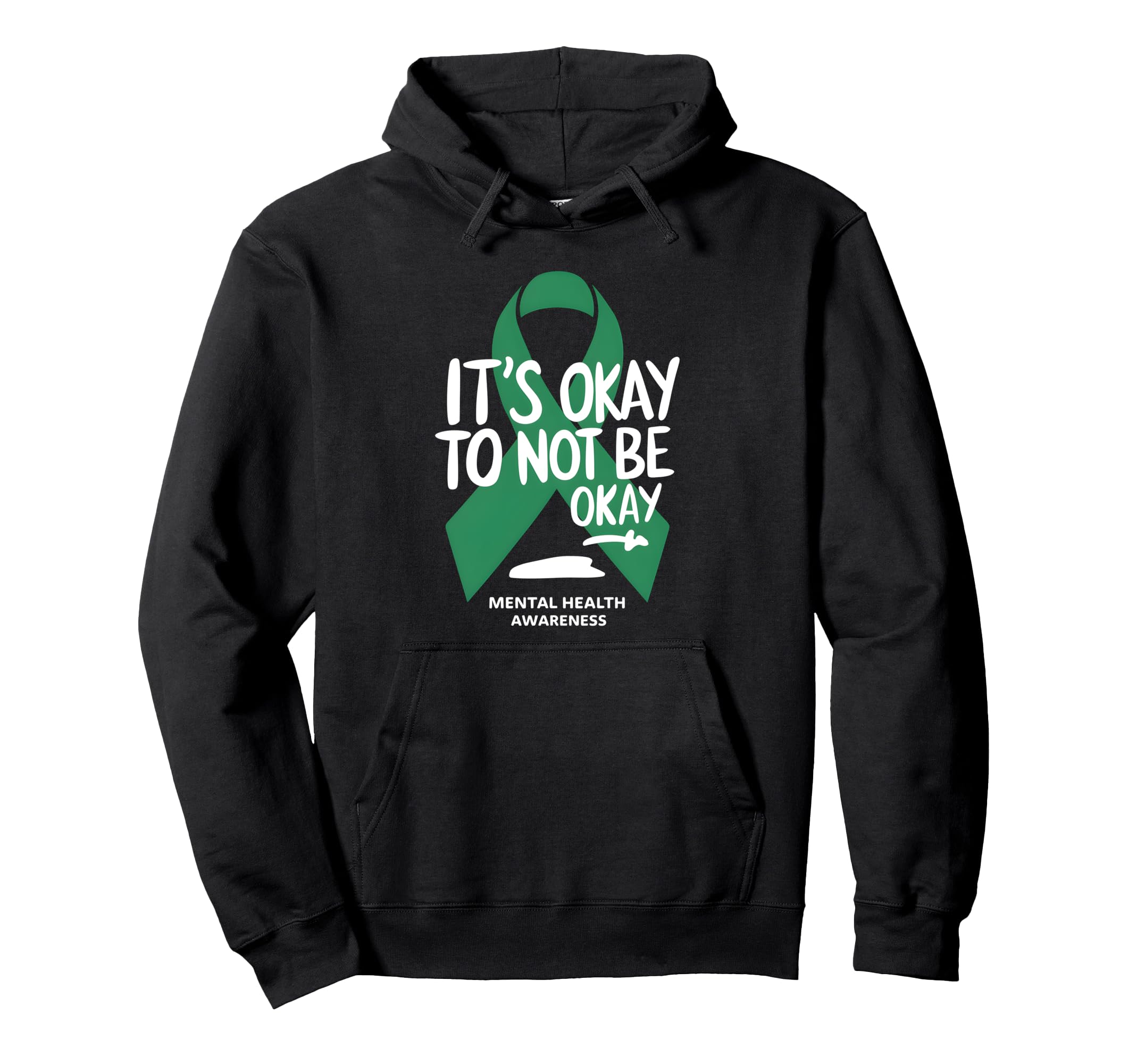 Its Okay To Not Be Okay Mental Health Hoodie - Trendy Graphic Men Women - T-Shirt, Sweatshirt, Hoodie