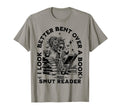 I Better Bent Over Book Smut Reader T-Shirt - Graphic Print Men Women - T-Shirt, Sweatshirt, Hoodie