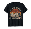 Funny Possum Anxiety My Neck My Back My T-Shirt - Graphic Print Men Women - T-Shirt, Sweatshirt, Hoodie