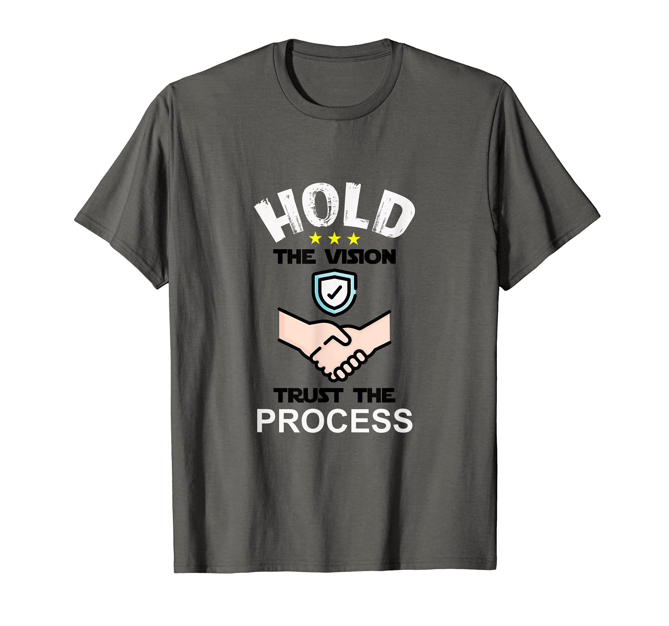 Hold Vision Trust Process T-Shirt - Novelty Apparel Men Women - T-Shirt, Sweatshirt, Hoodie