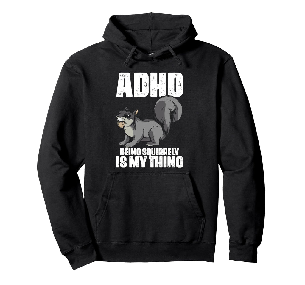 Attention Deficit Disorder Dyslexia Hoodie - Streetwear Style Men Women - T-Shirt, Sweatshirt, Hoodie
