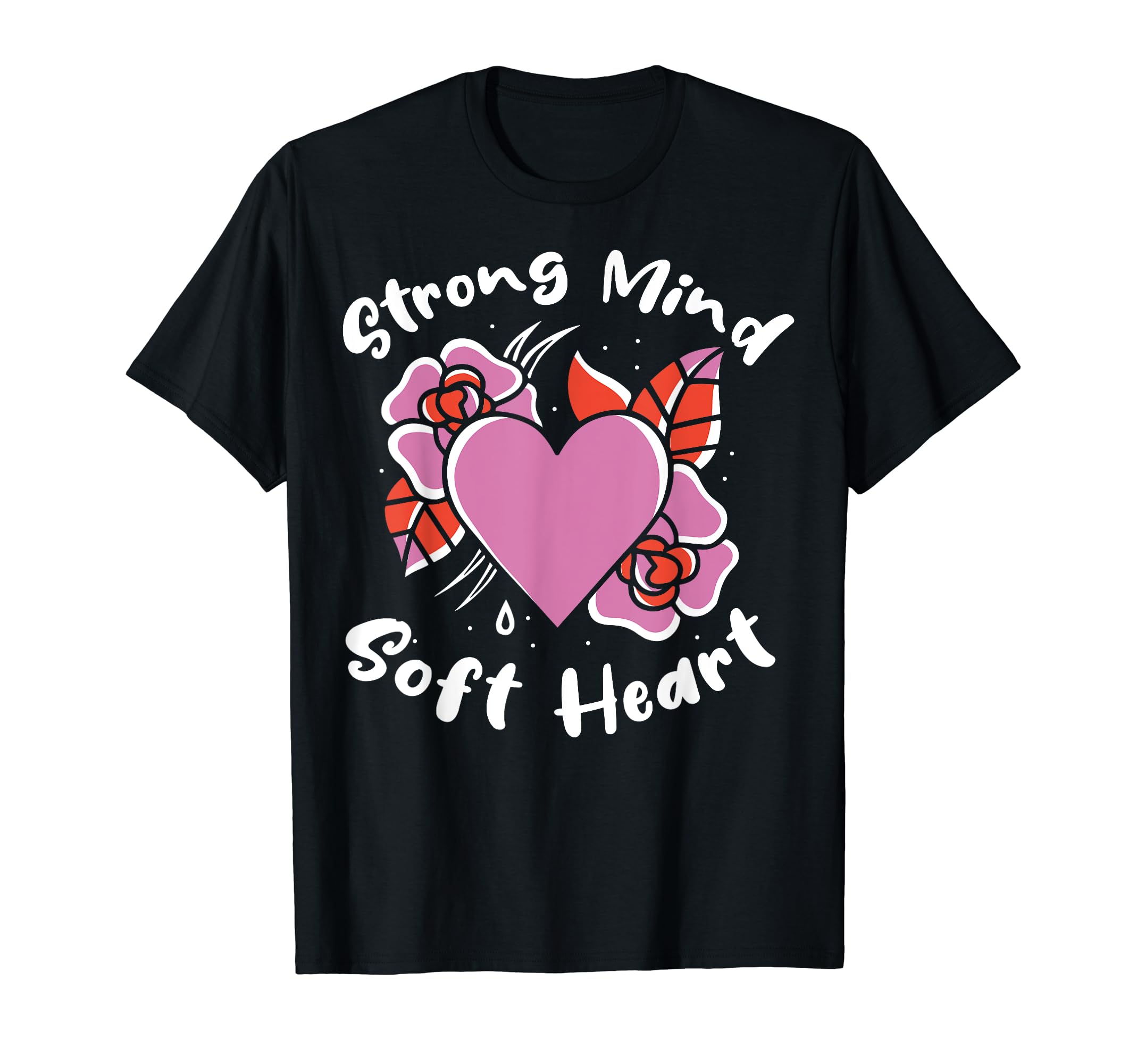 Strong Mind Soft Heart Depression T-Shirt - Minimalist Print Men Women - T-Shirt, Sweatshirt, Hoodie