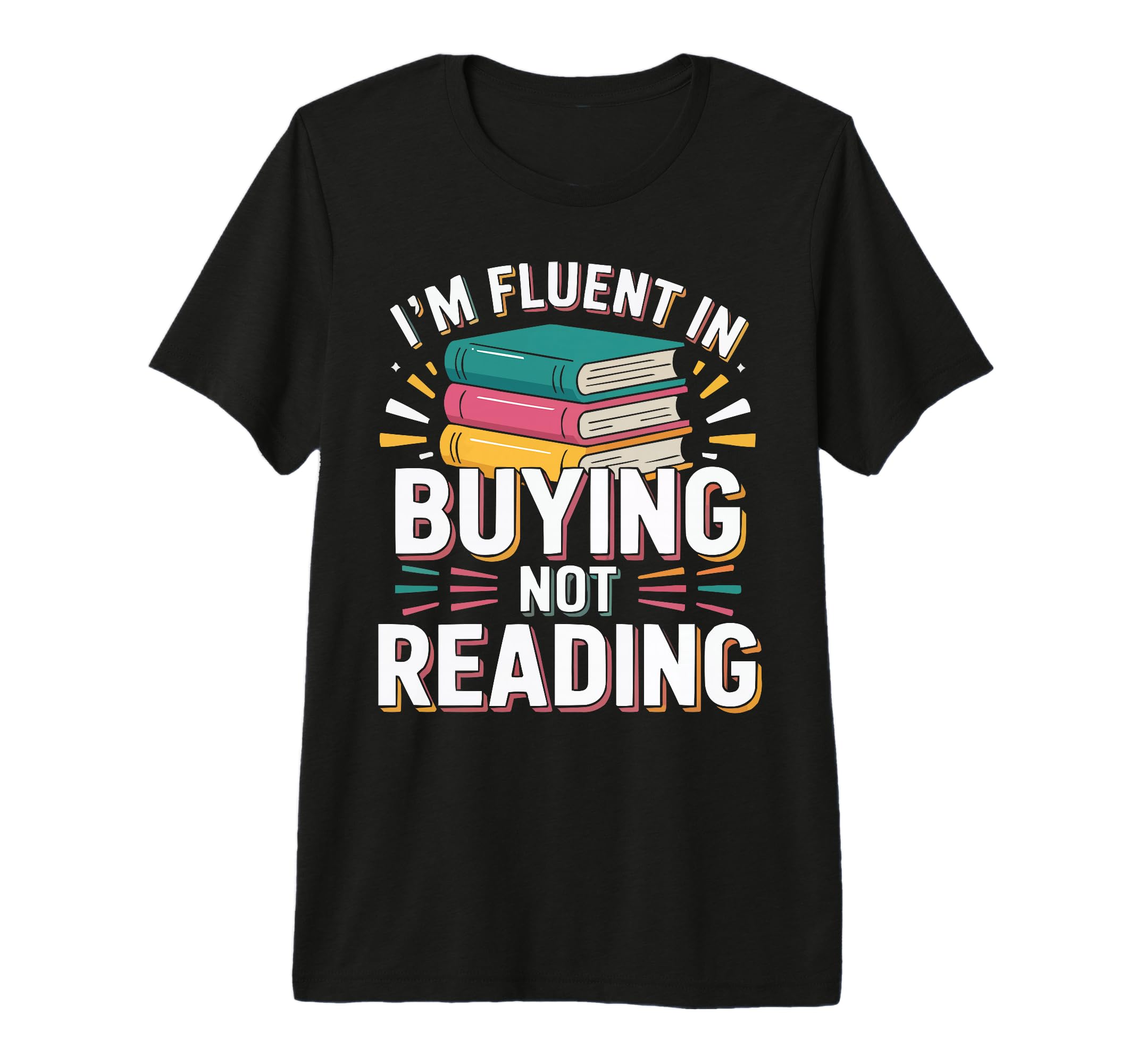 Tsundoku Definition Bibliophile T-Shirt - Casual Everyday Wear Men Women - T-Shirt, Sweatshirt, Hoodie