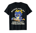 Books Are My Greatest Treasure T-Shirt - Minimalist Print for Adults - T-Shirt, Sweatshirt, Hoodie