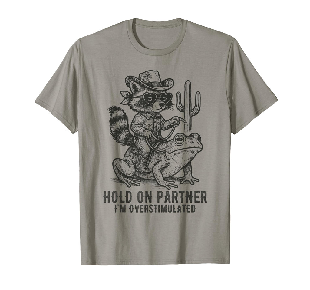 Raccoon Cowboy Funny Overstimulated T-Shirt - Minimalist Print Unisex - T-Shirt, Sweatshirt, Hoodie