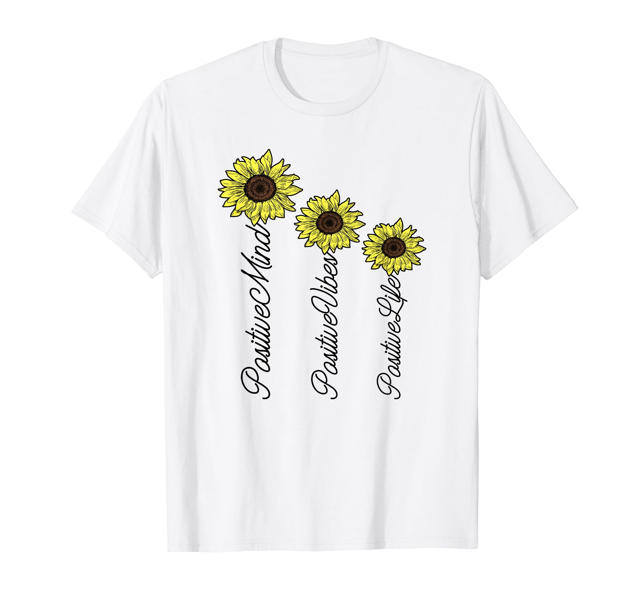 Positive Mind Vibes Life Sunflower T-Shirt - Trendy Graphic for Adults - T-Shirt, Sweatshirt, Hoodie