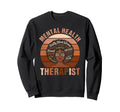 Mental Health Therapist Afro Self Sweatshirt - Streetwear Style Unisex - T-Shirt, Sweatshirt, Hoodie